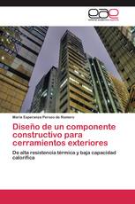 Diseño de un componente constructivo para cerramientos exteriores