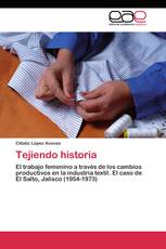 Tejiendo historia