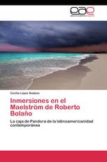 Inmersiones en el Maelström de Roberto Bolaño