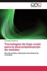 Tecnologías de bajo costo para la descontaminación de metales