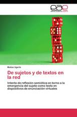 De sujetos y de textos en la red