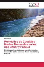 Pronóstico de Caudales Medios Mensuales en los ríos Baker y Pascua