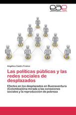 Las políticas públicas y las redes sociales de desplazados