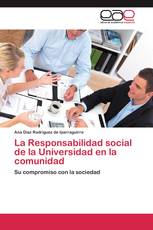 La Responsabilidad social de la Universidad en la comunidad