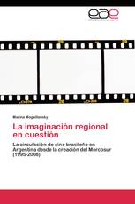 La imaginación regional en cuestión