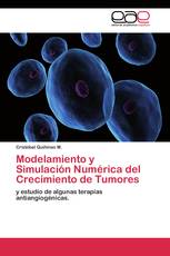 Modelamiento y Simulación Numérica del Crecimiento de Tumores