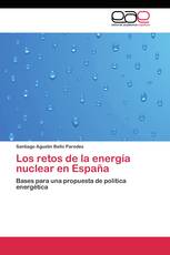 Los retos de la energía nuclear en España