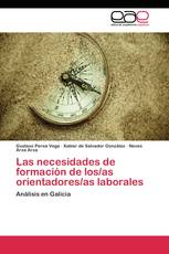 Las necesidades de formación de los/as orientadores/as laborales