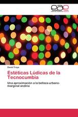 Estéticas Lúdicas de la Tecnocumbia