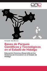 Bases de Parques Científicos y Tecnológicos en el Estado de Hidalgo