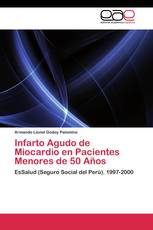 Infarto Agudo de Miocardio en Pacientes Menores de 50 Años