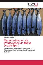 Caracterización de Poblaciones de Melva (Auxis Spp.)