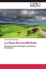 La Raza Bovina Minhota