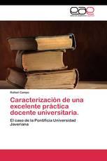 Caracterización de una excelente práctica docente universitaria.