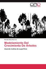 Modelamiento Del Crecimiento De Árboles