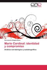Marie Cardinal: identidad y compromiso