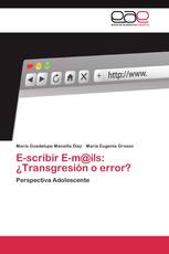 E-scribir E-m@ils: ¿Transgresión o error?