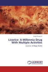Licorice: A Millennia Drug With Multiple Activities