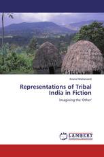 Representations of Tribal India in Fiction