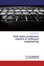 Risk chain prediction metrics in software engineering
