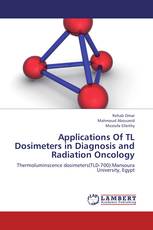 Applications Of TL Dosimeters in Diagnosis and Radiation Oncology