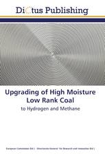 Upgrading of High Moisture Low Rank Coal