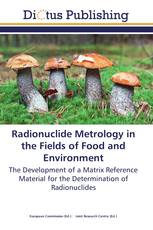 Radionuclide Metrology in the Fields of Food and Environment