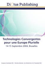Technologies Convergentes pour une Europe Plurielle
