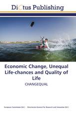 Economic Change, Unequal Life-chances and Quality of Life