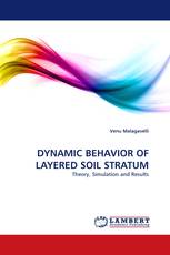 DYNAMIC BEHAVIOR OF LAYERED SOIL STRATUM