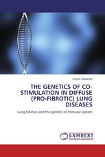 THE GENETICS OF CO-STIMULATION IN DIFFUSE (PRO-FIBROTIC) LUNG DISEASES