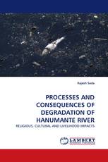 PROCESSES AND CONSEQUENCES OF DEGRADATION OF HANUMANTE RIVER