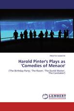 Harold Pinter's Plays as 'Comedies of Menace'