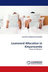 Loanword Allocation in Kinyarwanda