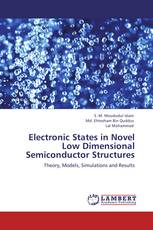 Electronic States in Novel Low Dimensional Semiconductor Structures