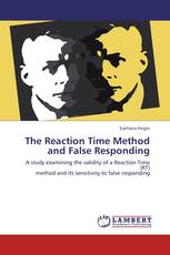 The Reaction Time Method and False Responding