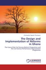 The Design and Implementation of Reforms in Ghana