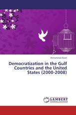 Democratization in the Gulf Countries and the United States (2000-2008)