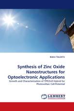 Synthesis of Zinc Oxide Nanostructures for Optoelectronic Applications