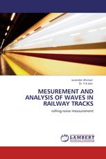 MESUREMENT AND ANALYSIS OF WAVES IN RAILWAY TRACKS