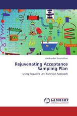 Rejuvenating Acceptance Sampling Plan