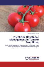 Insecticide Resistance Management in Tomato Fruit Borer