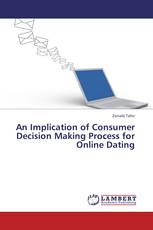 An Implication of Consumer Decision Making Process for Online Dating