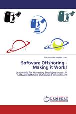 Software Offshoring - Making it Work!