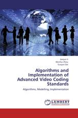 Algorithms and Implementation of Advanced Video Coding Standards