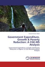 Government Expenditure, Growth & Poverty Reduction: A CGE-MS Analysis