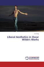 Liberal Aesthetics in Oscar Wilde's Works