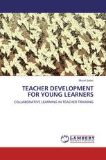 TEACHER DEVELOPMENT FOR YOUNG LEARNERS