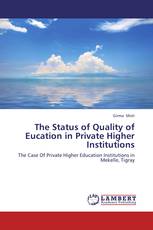 The Status of Quality of Eucation in Private Higher Institutions
