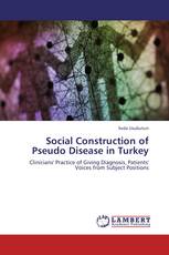 Social Construction of Pseudo Disease in Turkey